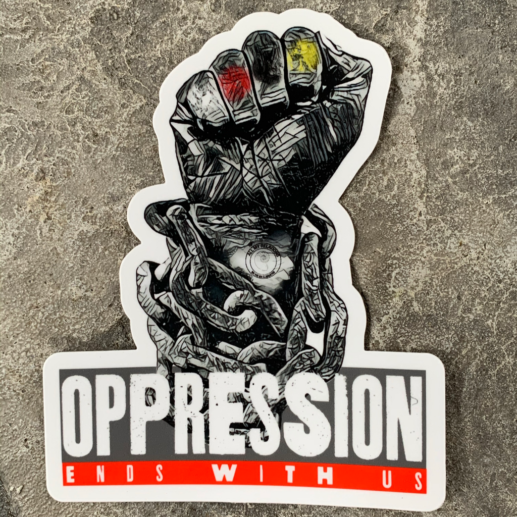 End Oppression 5"x 4"